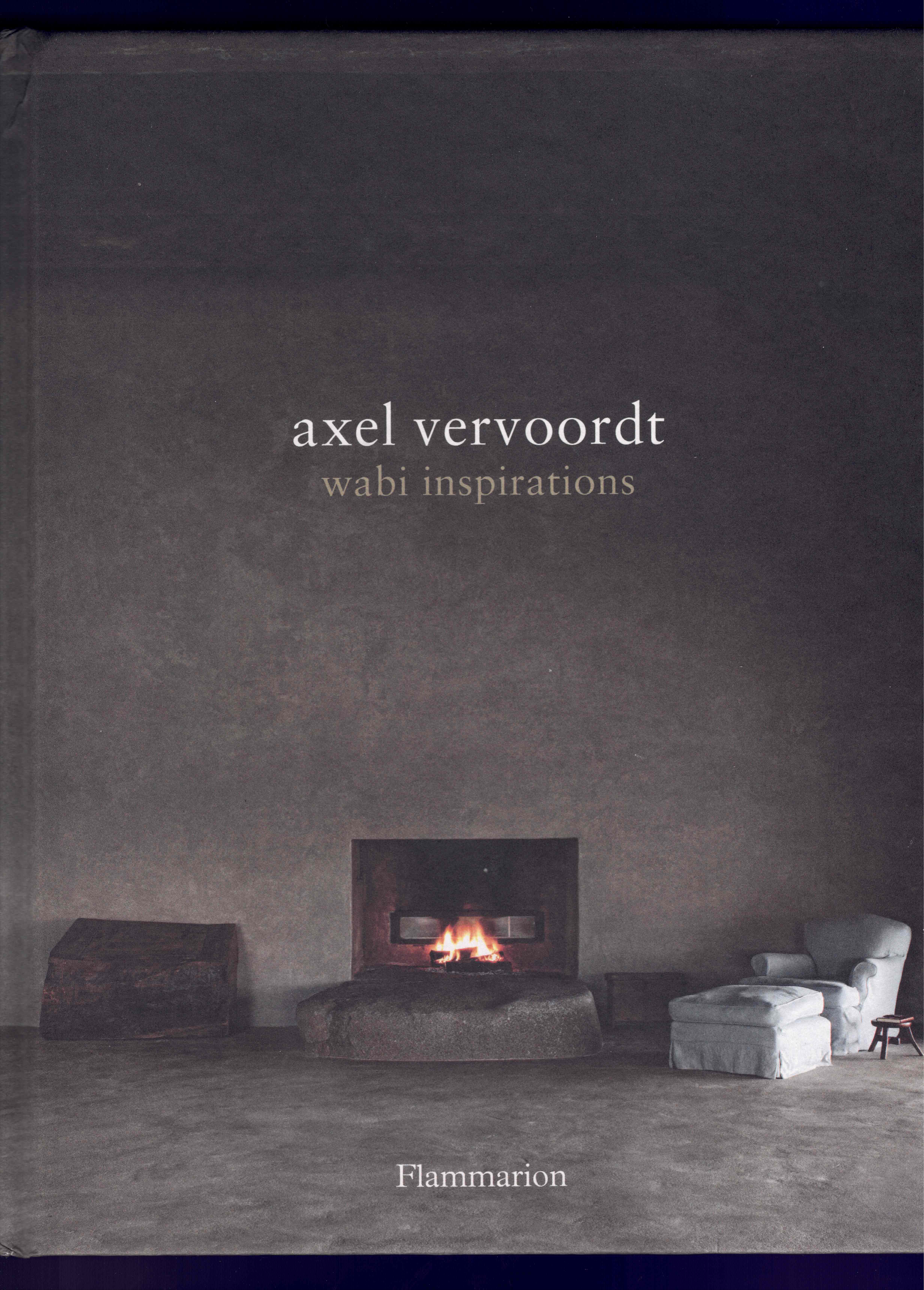 Axel Vervoordt: Wabi Inspirations